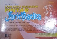 Image of cara cepat dan mudah pintar jarirmatika untuk SD, SLTP, Slta, Umum