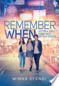 Image of Remember when: Ketika kau dan aku jatuh cinta