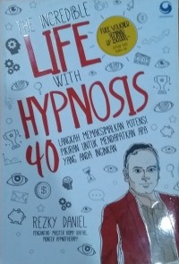 The Incredible Life with Hypnosis