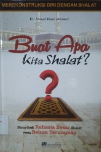 Buat Apa kita shalat?