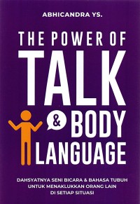 The Power Of Talk and Body Language