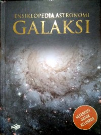 Image of Ensiklopedia Astronomi Jilid 5: Galaksi