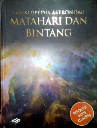 Image of Ensiklopedia Astronomi Jilid 4: Matahari dan Bintang