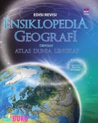 Image of Ensiklopedia Geografi dengan Atlas Dunia Lengkap