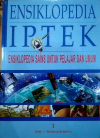 Image of Ensiklopedia IPTEK 1: Bumi - Ruang dan Waktu (Ensiklopedia Sains Untuk Pelajar Dan Umum)