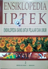 Image of Ensiklopedia IPTEK 2: Mahluk Hidup - Manusia (Ensiklopedia Sains Untuk Pelajar Dan Umum)