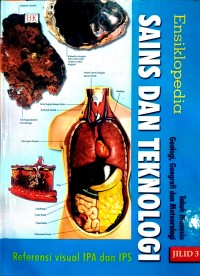 Ensiklopedia: Sains Dan Teknologi Referensi Visual IPA dan IPS (Jilid 3 : TUBUH MANUSIA  GEOLOGI GEOGRAFI, DAN METEOROLOGI)