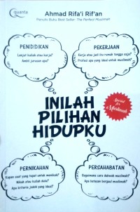 Inilah Pilihan Hidupku