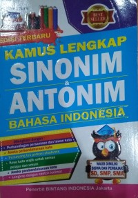 Kamus lengkap sinonim dan antonim bahasa indonesia