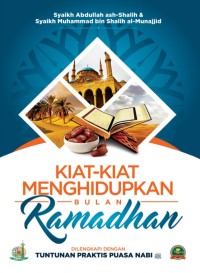 Kiat-kiat menghidupkan bulan ramadhan