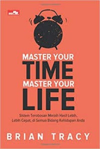 Image of Master Your Time Master Your Life