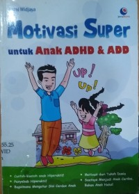 Motivasi Super untuk Anak ADHD dan ADD