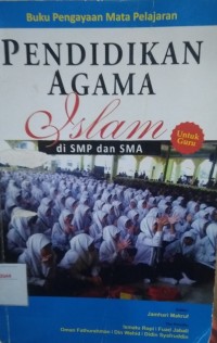 Pendidikan Agama islam di Smp dan Sma