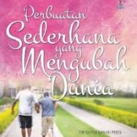 Image of Perbuatan Sederhana yang Mengubah Dunia