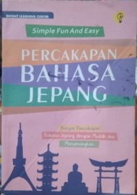 Simple Fun and Easy: Percakapan Bahasa Jepang