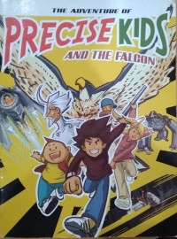 The Adventure of Precise Kids And The Falcon