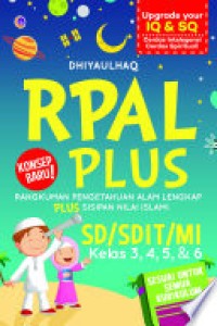 Image of RPAL Plus SD Kelas 3, 4, 5, & 6: Rangkuman Pengetahuan Alam Lengkap Plus Sisipan Nilai Islami
