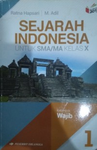 Image of Sejarah Indonesia Jilid I untuk SMA/MA Kelas X Kelompok wajib
