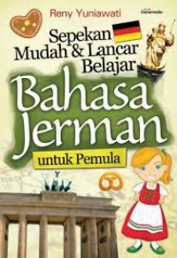 Sepekan Mudah & Lancar Belajar Bahasa Jerman untuk Pemula