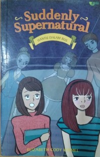 Image of Suddenly Supernatural: Hantu Dalam Bus