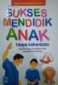 Sukses mendidik anak