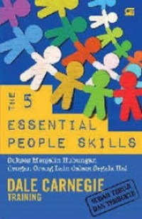 Image of The 5 Essential People Skills: Sukses Menjalin Hubungan dengan Orang Lain dalam Segala hal